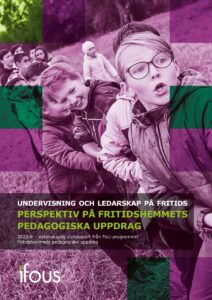 Fritidshemmets Pedagogiska Uppdrag | Ifous.se