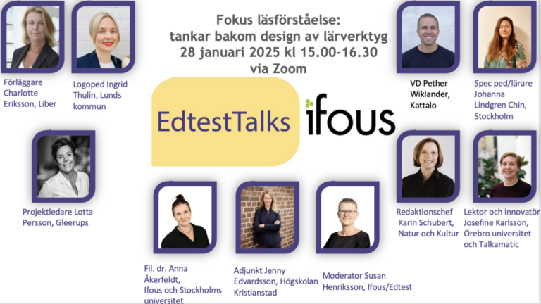 EdtestTalks: Fokus läsförståelse: tankar bakom design av lärverktyg