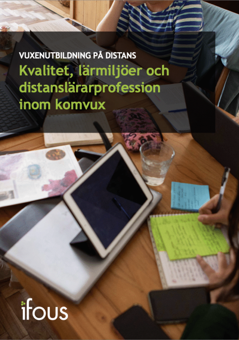 Kvalitet, lärmiljöer och distanslärarprofession inom komvux