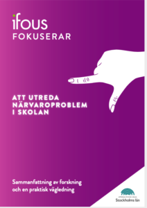 Att utreda närvaroproblem i skolan